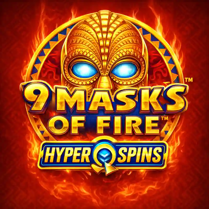 9 Masks of Fire